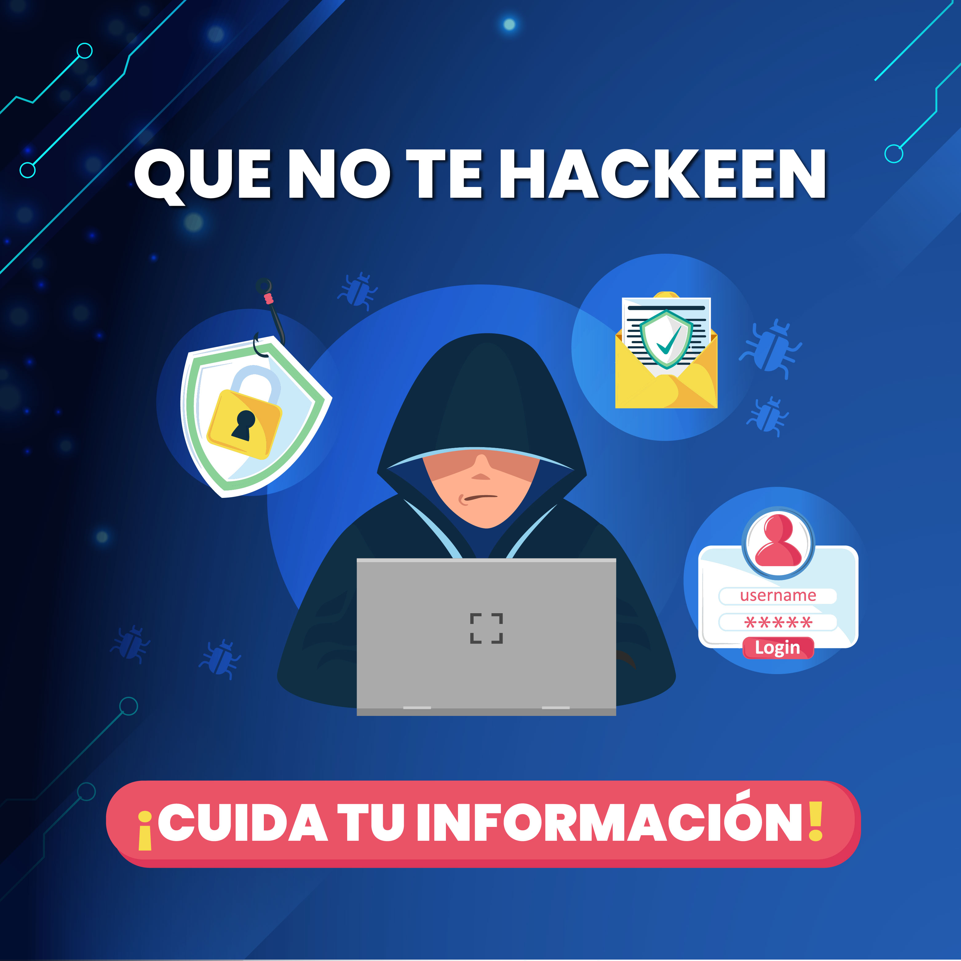 Que no te hackeen Coordinación General de Servicios Administrativos